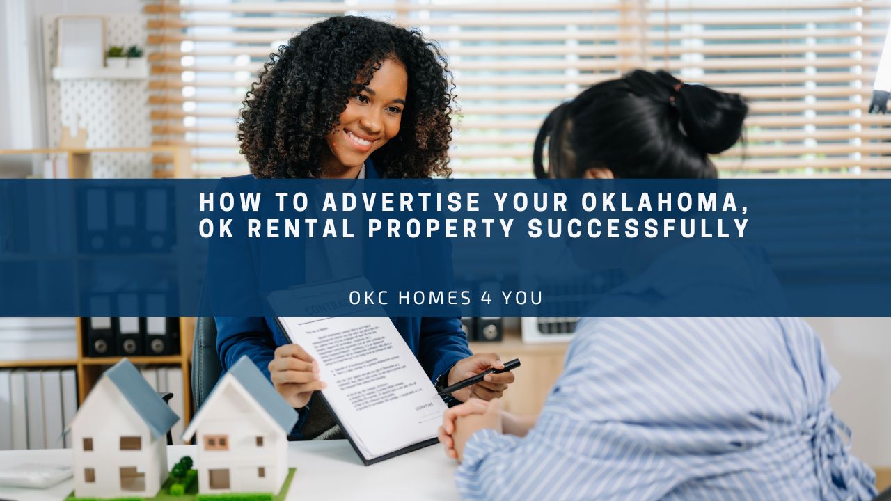 How to Advertise Your Oklahoma, OK Rental Property Successfully